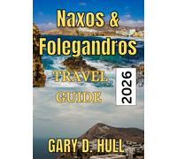 Naxos & Folegandros Travel Guide 2026