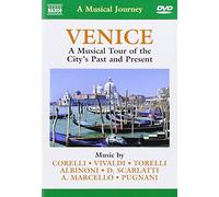 Naxos Scenic Musical Journeys Venice A Musical Tour of the City's Past and Present [Reino Unido] [DVD]