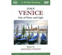Naxos Scenic Musical Journeys Venice, Italy City of Water and Light by TravelVideoStore.com