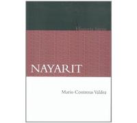 Nayarit. Historia Breve: Historia Breve / Brief History (Historia (fce))