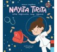 Nayita Tirita Una Enfermera Muy Espacial