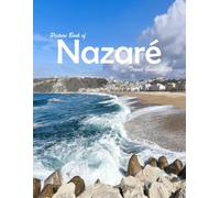 Nazaré, Portugal: A Visual Journey Through Stunning Landmarks, Travel and Nature lovers.
