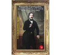 Nazario Carriquiry Un Negociante Liberal En La Corte De Los Borbo Nes