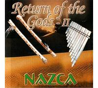 Nazca - Return of the Gods