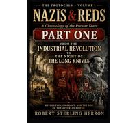 Nazis & Reds: A Chronology of the Prewar Years (The Protocols)