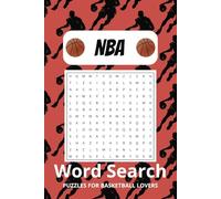 NBA Word Search Book: Word Searches with Easy to Read Print about Basketball, Players, the NBA, and More | 6x9 inches, 42 pages | 20+ Puzzles … Gift for Vacations, Holidays and Free Times