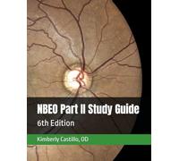 NBEO Part II Study Guide: 6th Edition