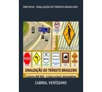Nbr 9050 - Sinalização Do Trânsito Brasileiro (ebook)