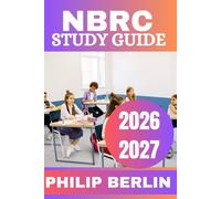 NBRC STUDY GUIDE 2026-2027: CRT & RRT Certification Mastery with Practice Questions, Clinical Simulations, Detailed Rationales, Full-Length Mock Tests, and Proven Strategies for TMC and CSE Success