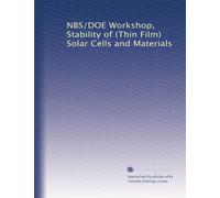 NBS/DOE Workshop, Stability of (Thin Film) Solar Cells and Materials