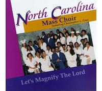 Nc Mass Choir - Let's Magnify the Lord