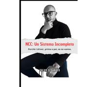NCC: Un Sistema Incompleto: Perchè I driver, prima o poi, se ne vanno.