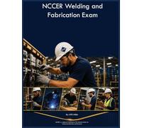 NCCER Welding and Fabrication Exam