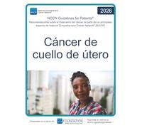 NCCN Guidelines for Patients® Cáncer de cuello de útero