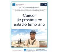 NCCN Guidelines for Patients® Cáncer de próstata en estadio temprano