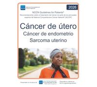 NCCN Guidelines for Patients® Cáncer de útero