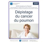 NCCN Guidelines for Patients® Dépistage du cancer du poumon