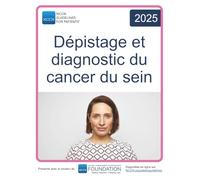 NCCN Guidelines for Patients® Dépistage et diagnostic du cancer du sein