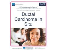 NCCN Guidelines for Patients® Ductal Carcinoma In Situ