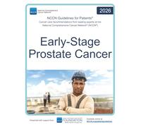 NCCN Guidelines for Patients® Early-Stage Prostate Cancer