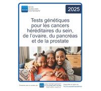 NCCN Guidelines for Patients® Tests génétiques pour les cancers héréditaires