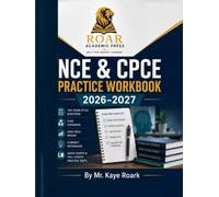 NCE & CPCE PRACTTICE WORKBOOK 2026-2027 (EDUCATIONAL & INFORMATIVE BOOK SERIES)