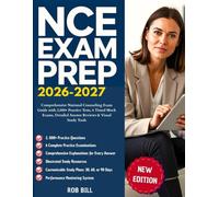 NCE EXAM PREP 2026-2027: Comprehensive National Counseling Exam Guide with 2,000+ Practice Tests, 6 Timed Mock Exams, Detailed Answer Reviews & Visual Study Tools