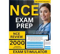 NCE Exam Prep: All-in-One NCE Study Guide with Intensive Review and 2000+ Practice Questions (10 Full-Length Tests) to ace the NBCC National Counselor Examination with Confidence