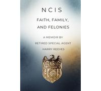 NCIS: Faith, Family, and Felonies