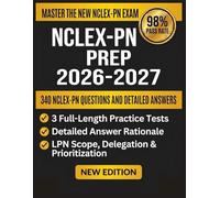 NCLEX-PN PREP 2026-2027: 3 Full-Length Practice Tests, 16 NGN Case Studies, Every Client Needs Category, One Complete Study System Built Exclusively for LPN Candidates.