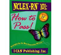 NCLEX-RN 101: How to Pass!