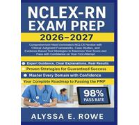 NCLEX-RN EXAM PREP 2026-2027: Comprehensive Next-Generation NCLEX Review with Clinical Judgment Frameworks, Case Studies, and Evidence-Based Test ... Pass with Confidence on Your First Attempt