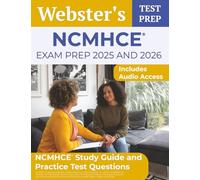 NCMHCE Exam Prep 2025 and 2026: NCMHCE Study Guide and Practice Test Questions: [Includes Audio Access]