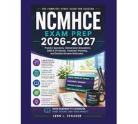 NCMHCE Exam Prep 2026-2027: Practice Questions, Clinical Case Simulations, DSM-5-TR Review, Treatment Planning, and Detailed Answer Rationales