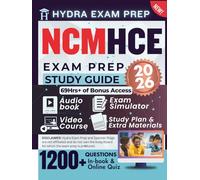 NCMHCE Exam Prep Study Guide 2026: Updated for The National Clinical Mental Health Counselor Latest Edition Exam; Includes 69+ Hours Access of E-Learning Video, Exam Simulator, Audiobook, and More