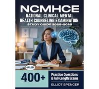 NCMHCE National Clinical Mental Health Counseling Examination Study Guide 2025-2026