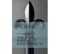 NCS: First Part of King Henry VI (The New Cambridge Shakespeare)