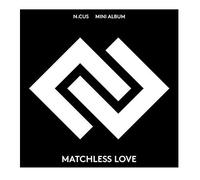 NCUS - 1er Mini álbum [Matchless Love]