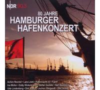 NDR 90,3 - 80 Jahre Hamburger Hafenkonzert