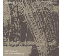 NDR Bigband - Palle Mikkelborg, trompette - Echos