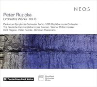 Ndr Elbphilharmonie Orchester, Peter Ruzicka - Peter Ruzicka: Orchestra Works · Vol. 6