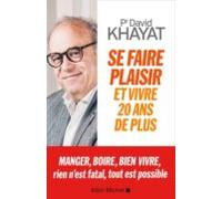 Ne Changez Rien Et Vivez 20 Ans De Plus !