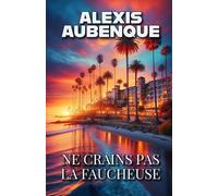 NE CRAINS PAS LA FAUCHEUSE (PACIFIC VIEW)