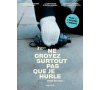 Ne croyez surtout pas que je hurle [Francia] [DVD]
