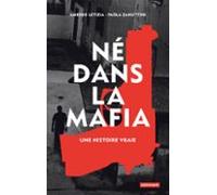 Né Dans La Mafia. Une Histoire Vraie (ebook)