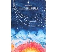Ne è valsa la pena: la straordinaria storia di mio figlio Michele