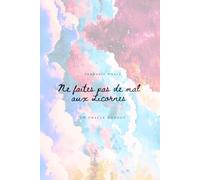 Ne faites pas de mal aux Licornes ⭐(FR): Un oracle tout doudou