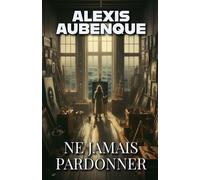 NE JAMAIS PARDONNER (PACIFIC VIEW)