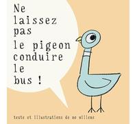 Ne laissez pas le pigeon conduire le bus !