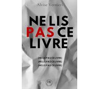 NE LIS PAS CE LIVRE (Zona Bianca)